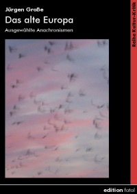 Große: Das alte Europa